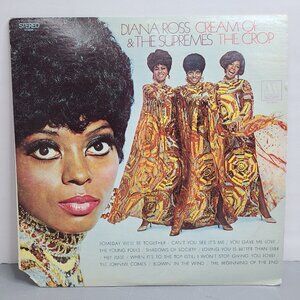 Diana Ross & The Supremes "Cream of the Crop" 33 RPM 12" Record